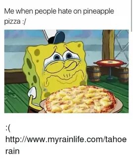 🐣 25+ Best Memes About Pineapples on Pizza Pineapples on Piz