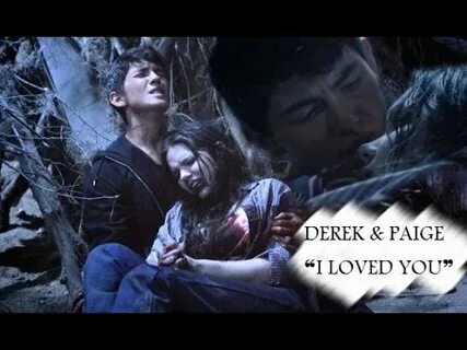 Derek & Paige ❝ I loved you ❞ - YouTube