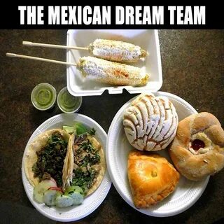 A Mexican just can't say NO. Mexican food recipes, Food meme