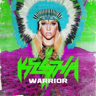 WARRIOR- KE $HA Ke $ha, Warrior, Album covers