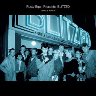 VA - Rusty Egan Presents: Blitzed (Future Music, 2021) #NewW