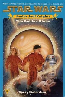 Star Wars: Junior Jedi Knights: 1 The Golden Globe Star Wars