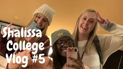 Shalissa College Vlog #5 - YouTube