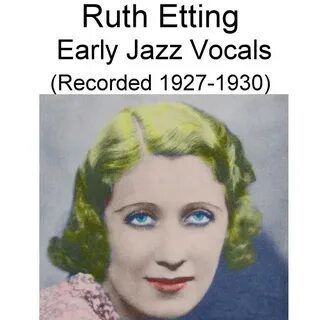 Vocalist's Showcase Vol. 4 Presenting Songs By : RUTH ETTING