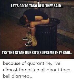 🐣 25+ Best Memes About Taco Bell Diarrhea Taco Bell Diarrhea