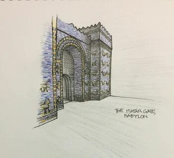 The Ishtar gate Ishtar, Architecture sketch, Mesopotamia