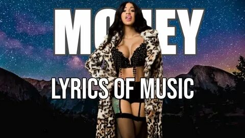 Cardi B - Money (Lyrics Video) Lyrics Of Music - YouTube