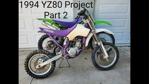 1994 Yamaha YZ80 Project Part 2 - YouTube