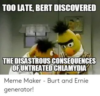 TOO LATE BERT DISCOVERED THEDISASTROUS CONSEOUENCES OFUNTREA