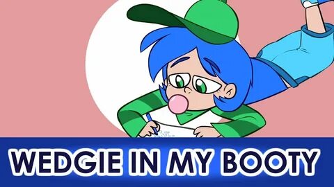 wedgie in my booty animation meme - YouTube