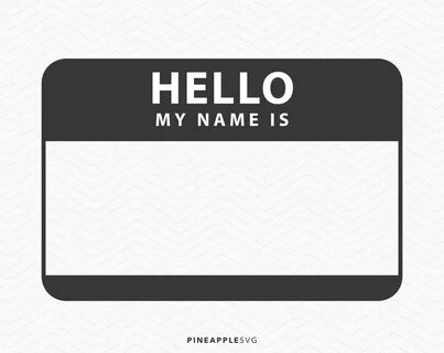 png Printing Hello My Name is digital clipart files for Desi