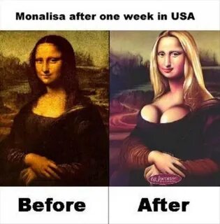 The Funny Side Of Before And After - 12 Pics Mona lisa, Sick