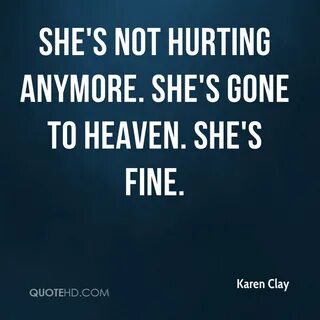 Karen Clay Quotes QuoteHD