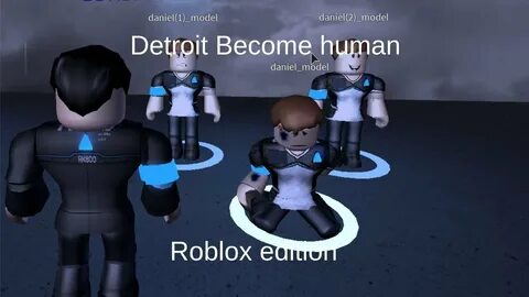 Detroit become human (Roblox edition)(The game is shut down)