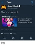 Tweet Smash Mouth This Is Super Cool! Shadman S She Was Look