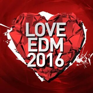 Альбом Love EDM 2016 слушать онлайн бесплатно на Яндекс Музы