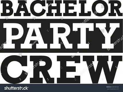 Bachelor Party Crew Fat Font Stock Vector (Royalty Free) 369