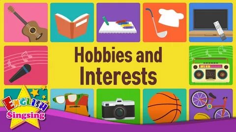 Kids vocabulary - Hobbies and Interests- What do you like do