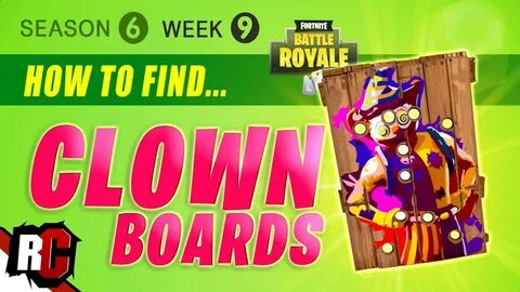 Fortnite WEEK 9 Carnival Clown Board Locations (Season 6 Cha