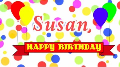 Happy Birthday Susan Image Wishes ✔' - NovostiNK