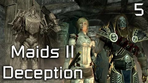 Skyrim Mods: Maids II - Deception - Part 5 - YouTube