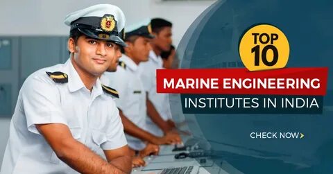 Top 10 Marine Engineering Institute In India