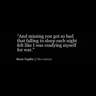 And missing you got so bad that falling to sleep each night 