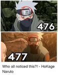 477 476 Who All Noticed This?! - HoKage Naruto Meme on SIZZL