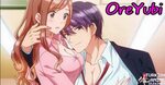 OreYubi 8. Bölüm (FİNAL) Ecchi ve Romantizm Konulu Anime İzl