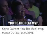 🐣 25+ Best Memes About the Real Mvp Meme the Real Mvp Memes