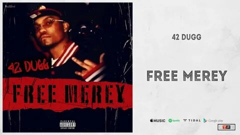 42 Dugg - "Free Merey" - YouTube