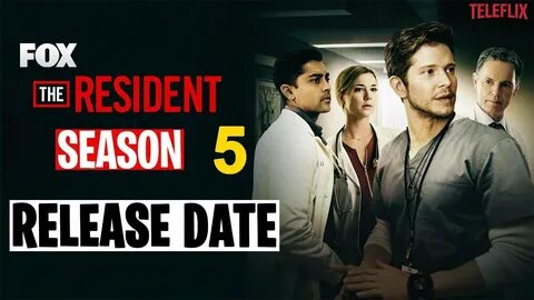 The Resident Season 5 Release Date, Cast, Plot And Everythin