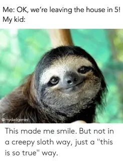 ✅ 25+ Best Memes About Creepy Sloth Creepy Sloth Memes