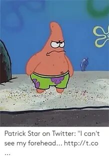 🐣 25+ Best Memes About Patrick Can T See His Forehead Patric
