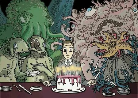 Happy Birthday Mr. Lovecraft, born August 20,1890 Lovecraft 