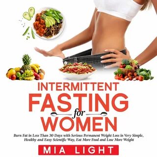 Intermittent Fasting for Woman Audiobook by Mia Light - Rakuten Kobo 97816679137