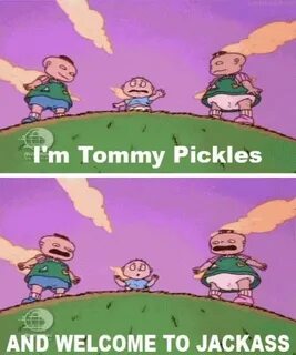 I'M Tommy Pickles & Welcome To Jackass GIF - Jackass Welcome