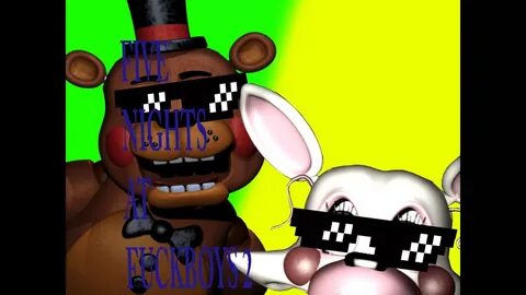 Five Nights at Fuckboys 2 Episode #1 And so it begins. - You