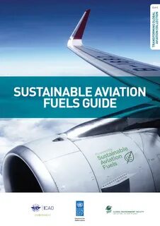 Sustainable Aviation Fuels Guide.