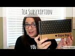 Sips By: Tea Subscription Box 🍵 - YouTube