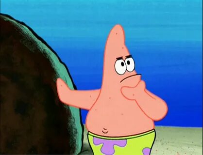 Patrick Star Looking Serious