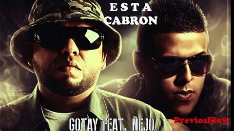 Esta Cabron (Preview) Ñejo Ft. Gotay - YouTube