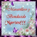 MARAVILLOSO Y BENDECIDO MARTES - PicMix