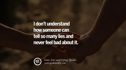 The 30 Best Ideas for Quotes About Lies In Relationships - H