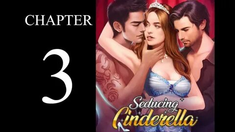 Chapters - Interactive Stories: Seducing Cinderella Chapter 