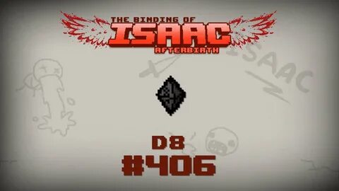 Binding of Isaac: Afterbirth Item guide - D8 - YouTube