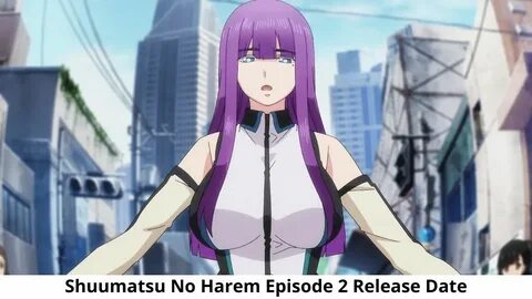 Shuumatsu No Harem Episode 2 Release Date and Time, Shuumats