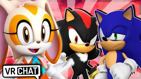 Sonic & Shadow Babysit Cream The Rabbit! (VR Chat) - YouTube