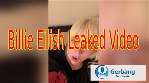 Full Uncensored) Watch Billie Eilish Leaked Video on Twitter - gerbangindonesia.