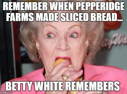 Betty white Memes